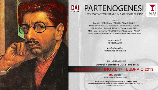 PARTENOGENESI IL VOLTO CONTEMPORANEO DI GIORGIO DE CHIRICO