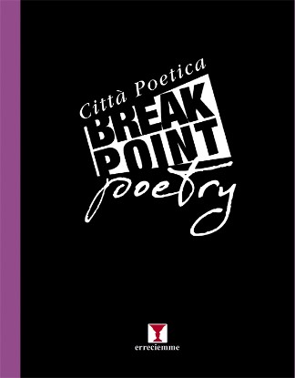 Break Point Poetry  Citt Poetica