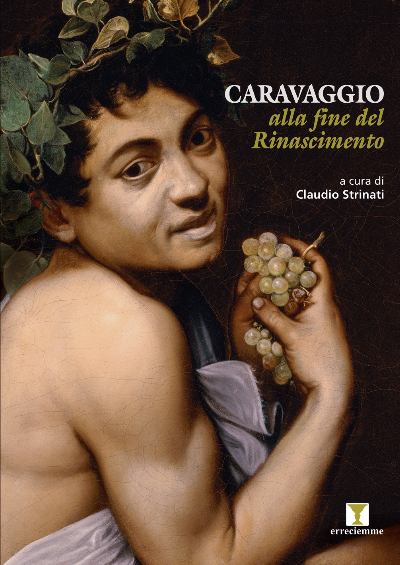 Caravaggio alla fine del Rinascimento