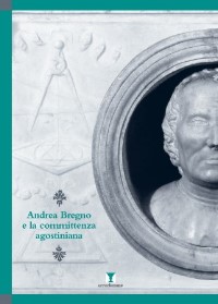 Andrea Bregno e la committenza agostiniana