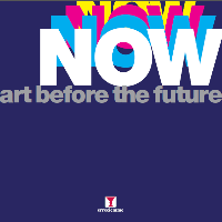 NOW art before the future